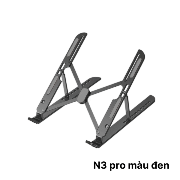 Giá đỡ laptop N3 Pro ĐEN - Nhôm gấp gọn, 10 cấp độ điều chỉnh, cho máy 11-15inch
